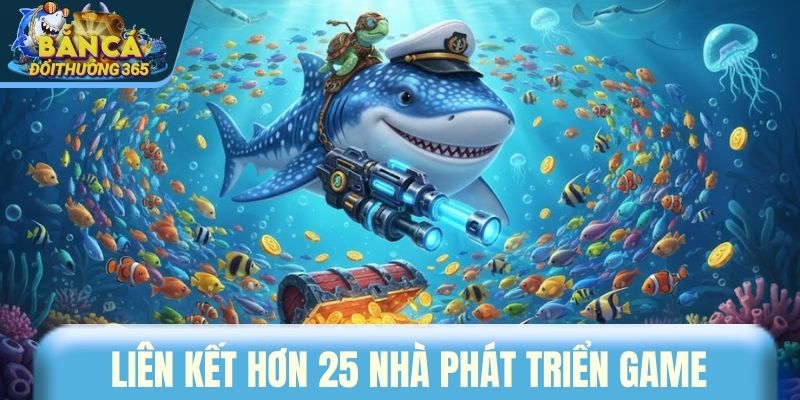 IWIN - Cổng Game Bắn Cá Đổi Thưởng Dẫn Đầu Xu Hướng Liên kết hơn 25 nhà phát triển game